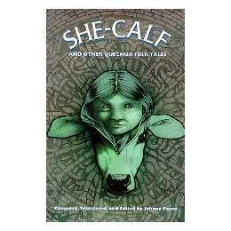 【预售】She-Calf and Other Quechua Folk Tales