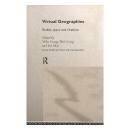【预售】Virtual Geographies: Bodies, Space and Relations