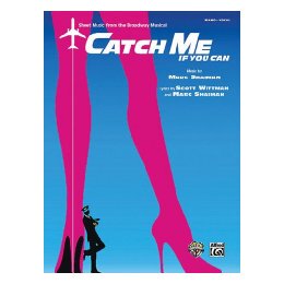 【预售】Catch Me If You Can -- Sheet Music from the Broadway