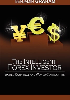 【预售】The Intelligent Forex Investor: World Currency and