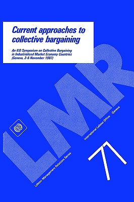 【预售】Current Approaches to Collective Bargaining. an ILO