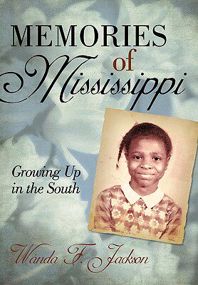 【预售】Memories of Mississippi: Growing Up in the South