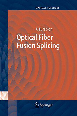 【预售】Optical Fiber Fusion Splicing