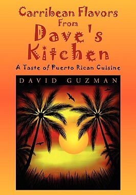 【预售】Carribean Flavors from Dave's Kitchen