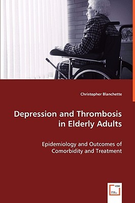 【预售】Depression and Thrombosis in Elderly Adults -
