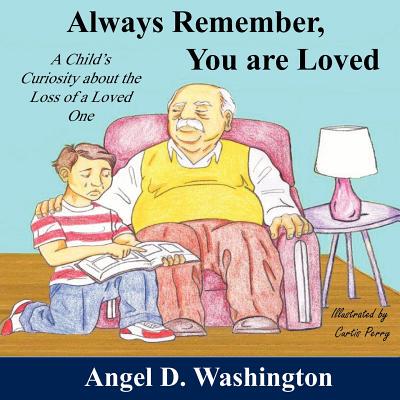 【预售】Always Remember You Are Loved: A Child's Curiosity
