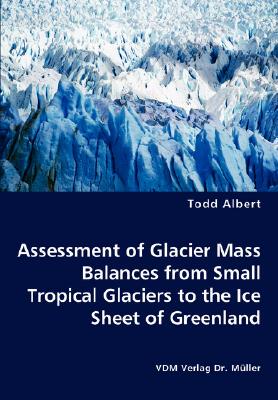 【预售】Assessment of Glacier Mass Balances from Small