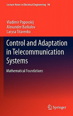 【预售】Control and Adaptation in Telecommunication Systems: