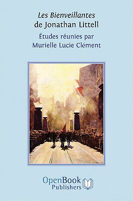 【预售】Les Bienveillantes de Jonathan Littell. Etudes