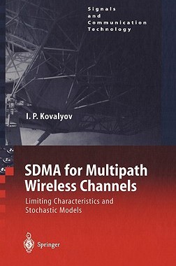 【预售】Sdma for Multipath Wireless Channels: Limiting