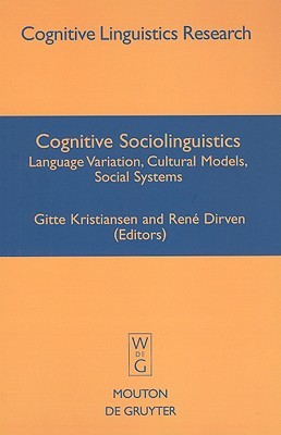 【预售】Cognitive Sociolinguistics: Language Variation