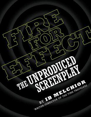 【预售】Fire for Effect: The Unproduced Screenplay