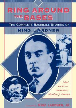 【预售】Ring Around the Bases: The Complete Baseball Stories