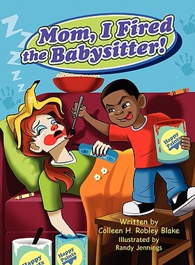 【预售】Mom, I Fired the Babysitter!