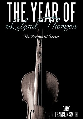 【预售】The Year of Leland Thomson: The Sawmill Series