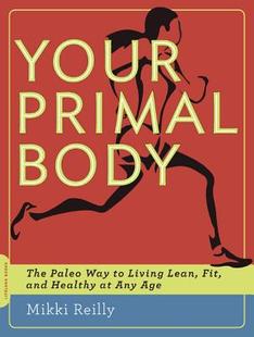Living Fit Primal Paleo Way The Your Body Lean 预售