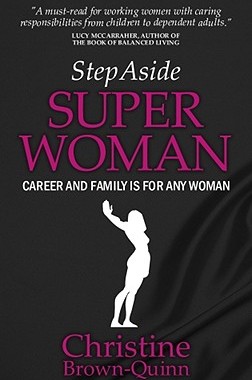 【预售】Step Aside Super Woman: Career and Family Is for Any