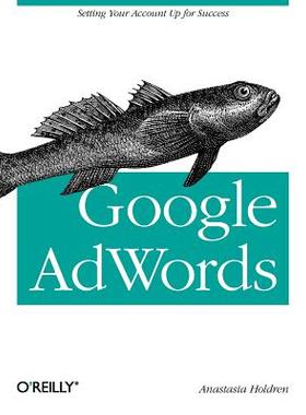 【预售】Google Adwords: Managing Your Advertising Program