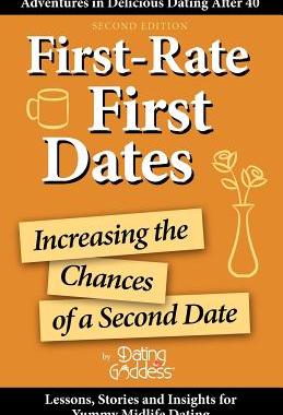 【预售】First-Rate First Dates: Increasing the Chances of a