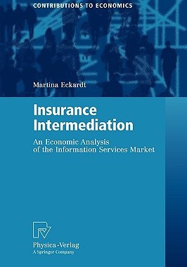 【预售】Insurance Intermediation: An Economic Analysis of