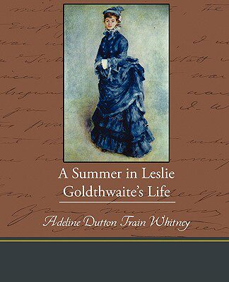 【预售】A Summer in Leslie Goldthwaite S Life