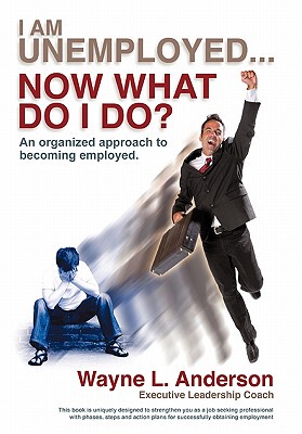 【预售】I Am Unemployed ... Now What Do I Do?: An Organized