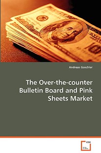 【预售】The Over-The-Counter Bulletin Board and Pink Sheets