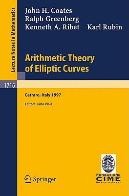 【预售】Arithmetic Theory of Elliptic Curves: Lectures Given