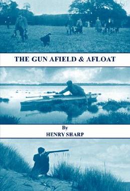 【预售】The Gun - Afield & Afloat (History of Shooting