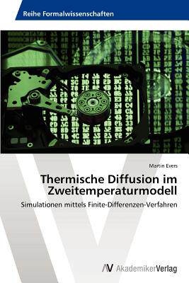 【预售】Thermische Diffusion Im Zweitemperaturmodell