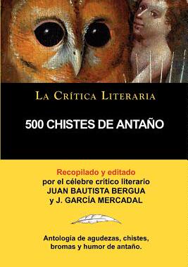 【预售】500 Chistes de Antano, Coleccion La Critica