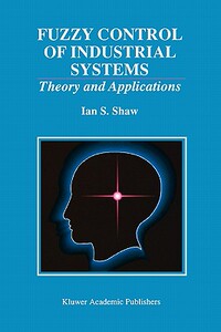【预售】Fuzzy Control of Industrial Systems: Theory and