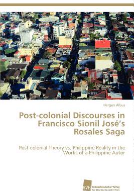 【预售】Post-Colonial Discourses in Francisco Sionil Jos 's