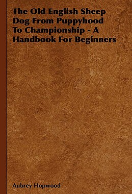 【预售】The Old English Sheep Dog from Puppyhood to