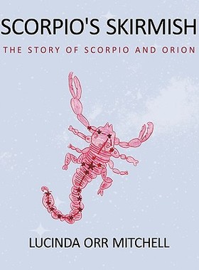 【预售】Scorpio's Skirmish: The Story of Scorpio and Orion