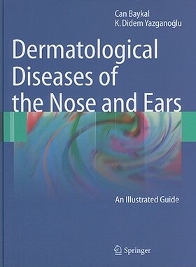 【预售】Dermatological Diseases of the Nose and Ears: An