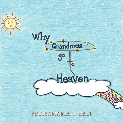 【预售】Why Grandmas Go to Heaven