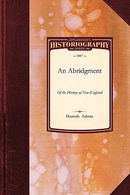 【预售】An Abridgment of the History of New-England