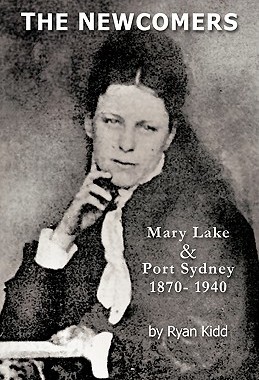 【预售】The Newcomers: Mary Lake & Port Sydney 1870- 1940