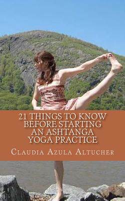 【预售】21 Things to Know Before Starting an Ashtanga Yoga