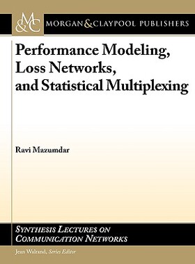【预售】Performance Modeling, Loss Networks, and Statistical