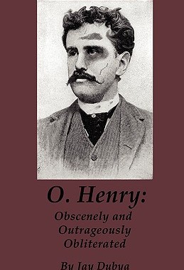 【预售】O. Henry: Obscenely and Outrageously Obliterated