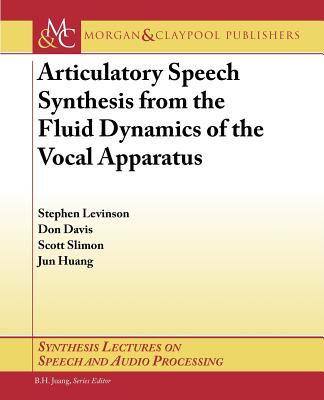 【预售】Articulatory Speech Synthesis from the Fluid