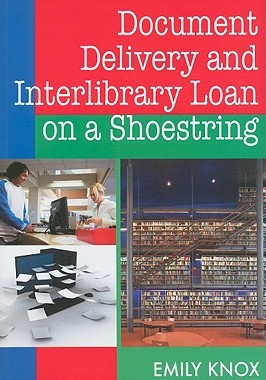 【预售】Document Delivery and Interlibrary Loan on a