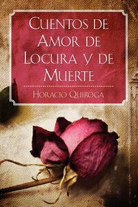 【预售】Cuentos de Amor de Locura y de Muerte