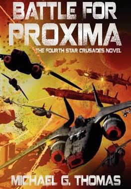 【预售】Battle for Proxima (Star Crusades, Book 4)