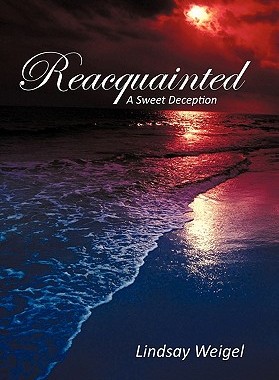 【预售】Reacquainted: A Sweet Deception