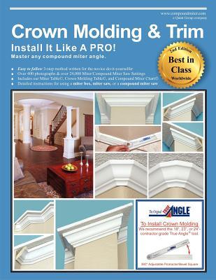 【预售】Crown Molding & Trim: Install It Like a Pro!