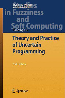 【预售】Theory and Practice of Uncertain Programming