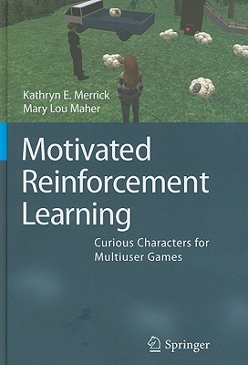 【预售】Motivated Reinforcement Learning: Curious Characters